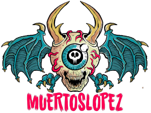 MuertosLopez Everlasting Artist Shop
