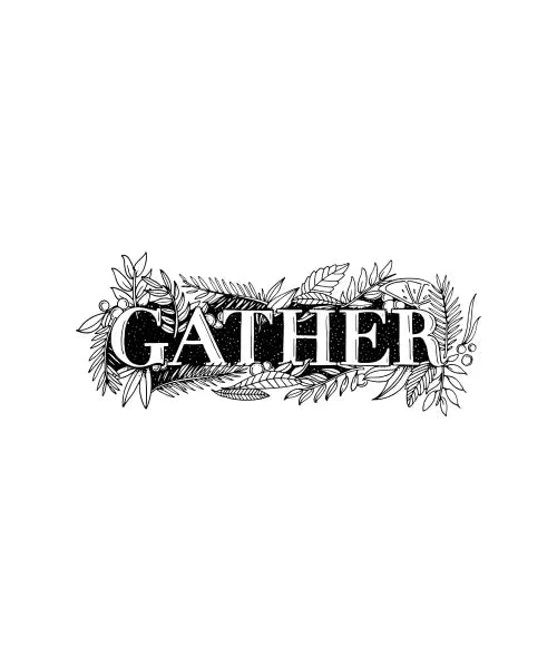 Gather