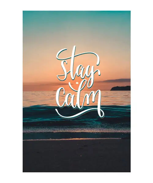Stay Calm