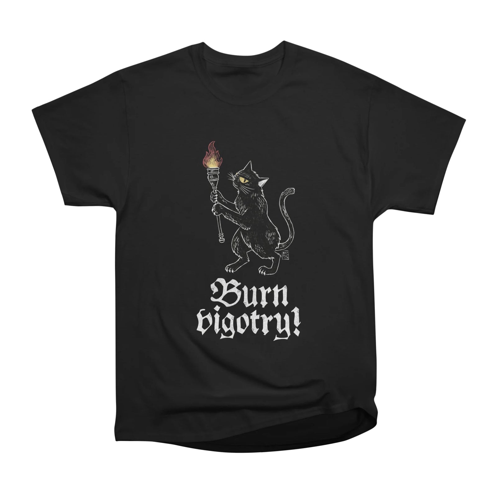 Burn bigotry!