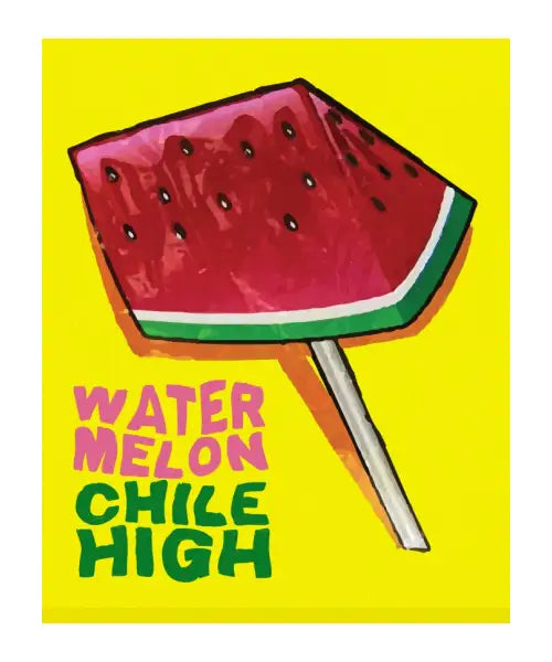 Watermelon Chile High