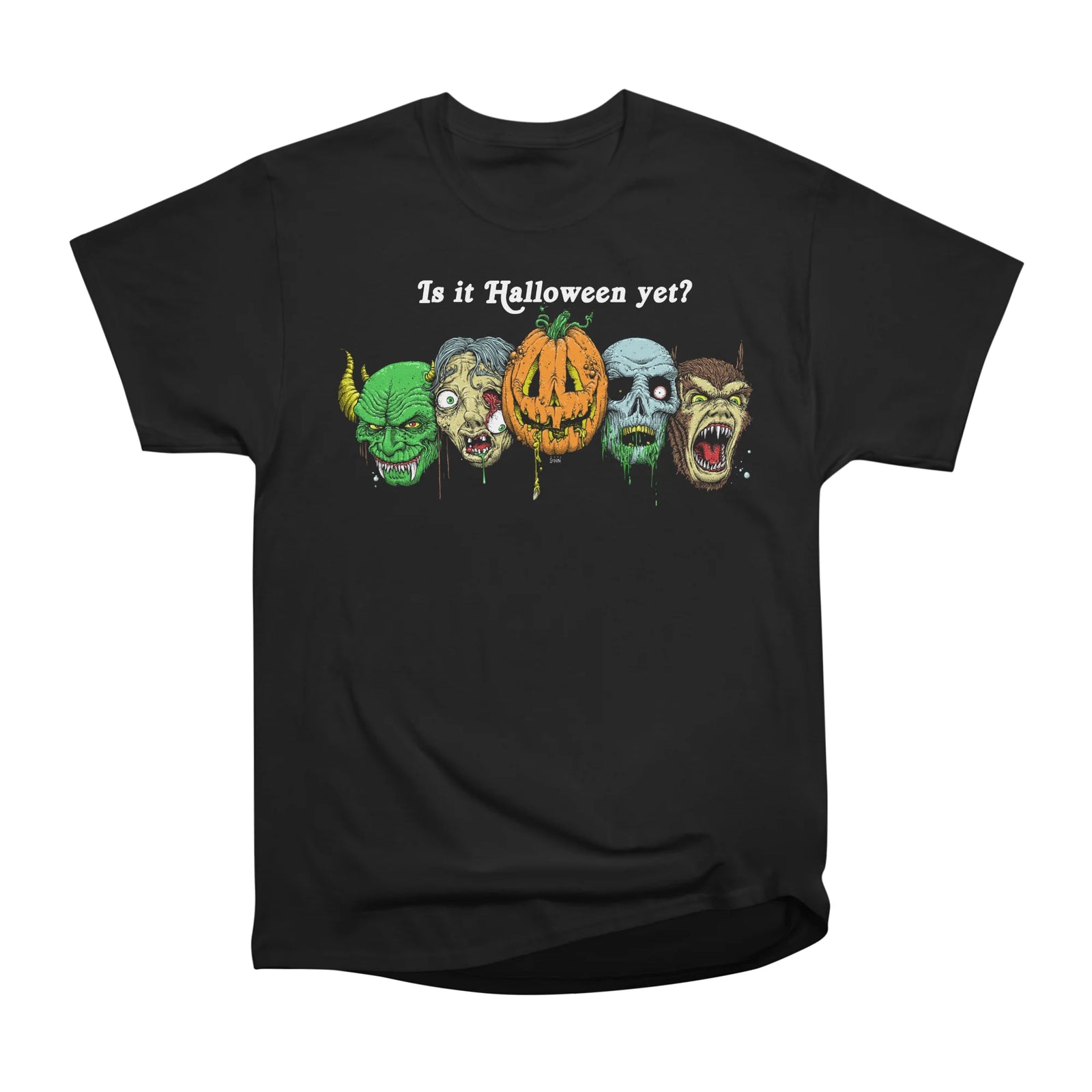 Is It Halloween Yet? (White Font)
