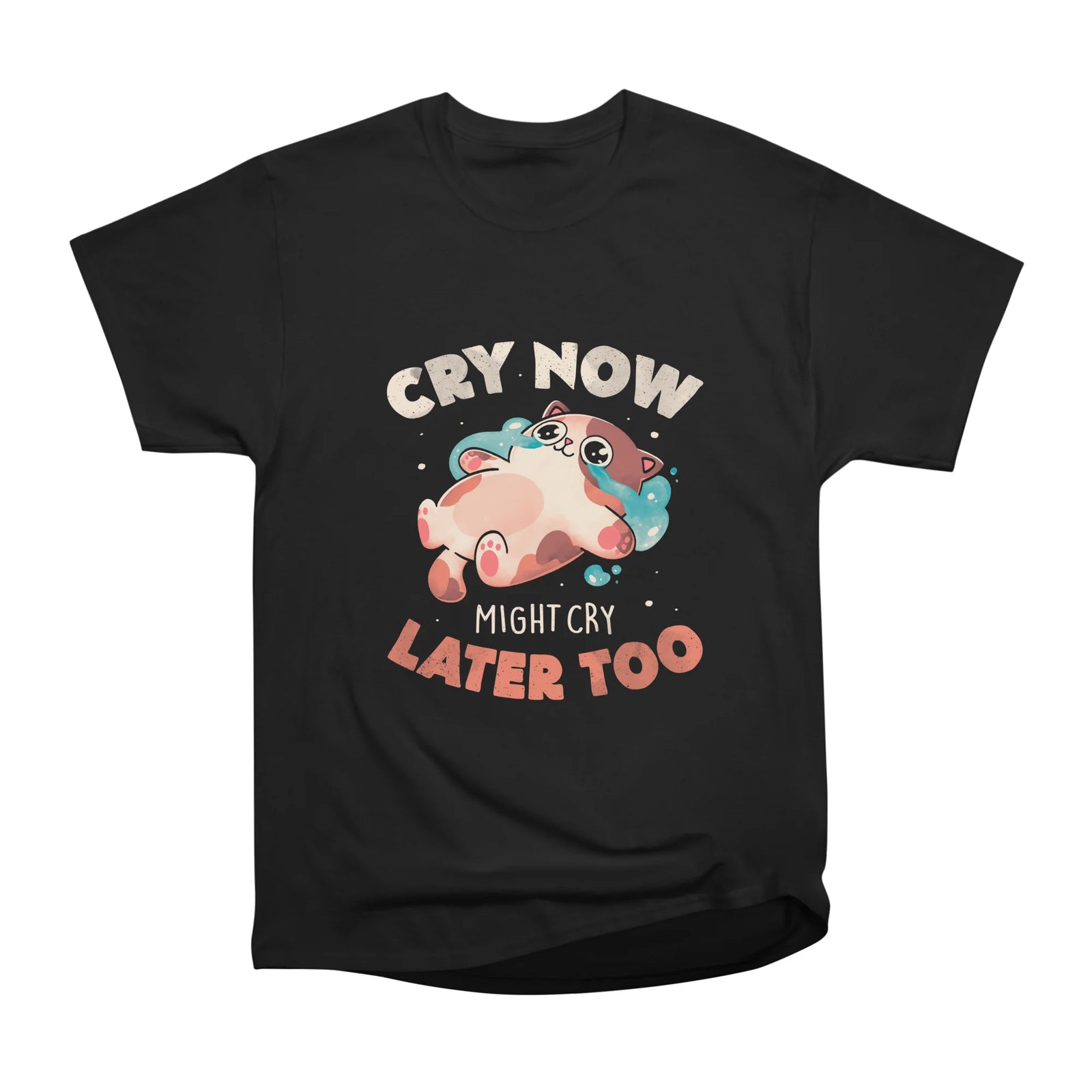 Cry Now Cry Later