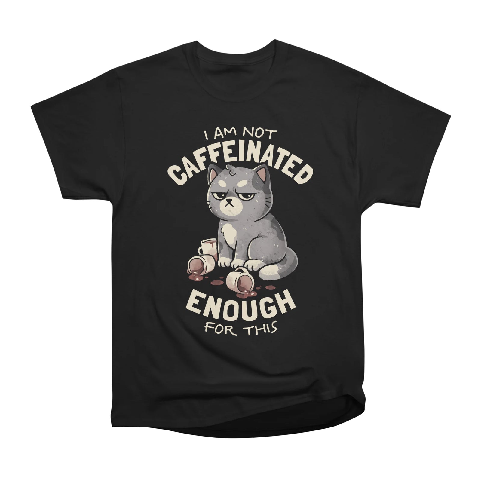 Not Caffeinated Enough