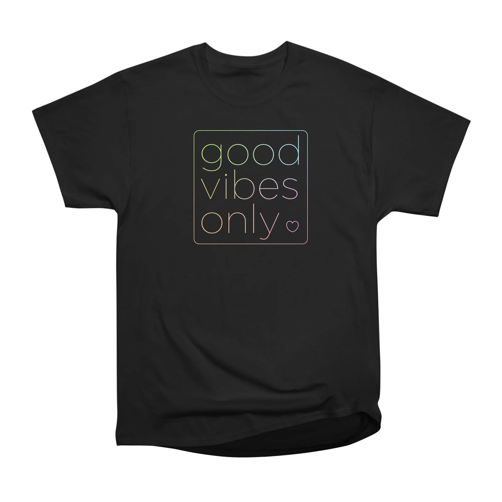 good vibes only