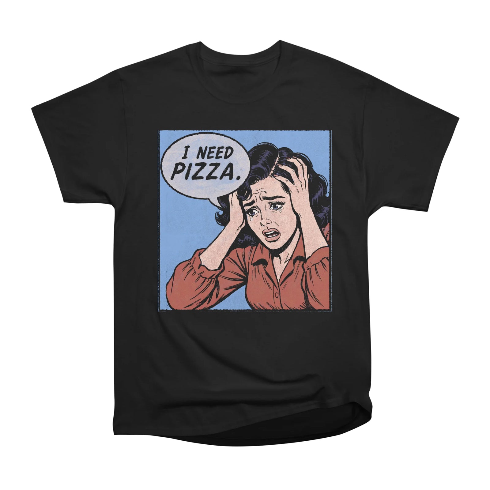 I need pizza