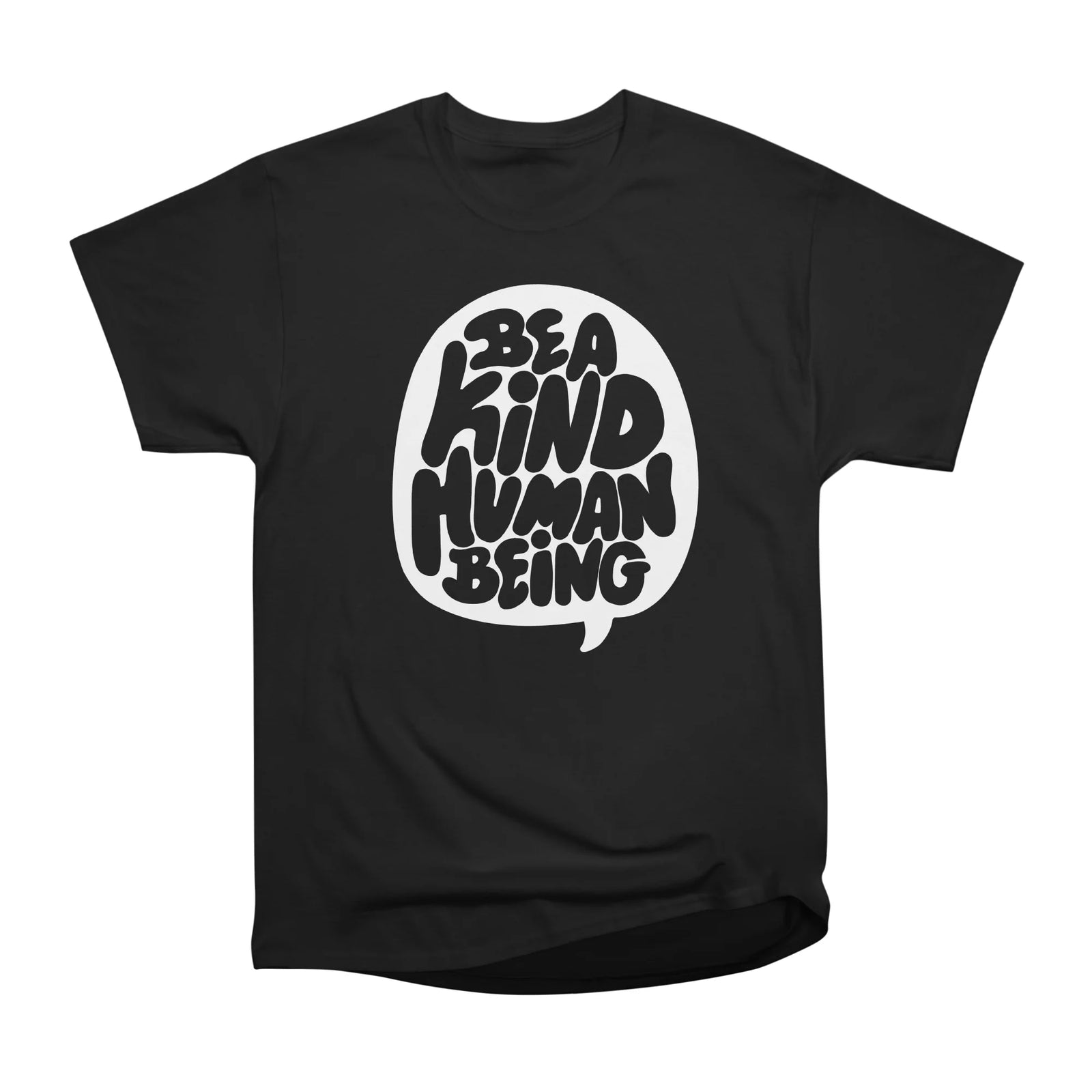 Be A Kind Human Being