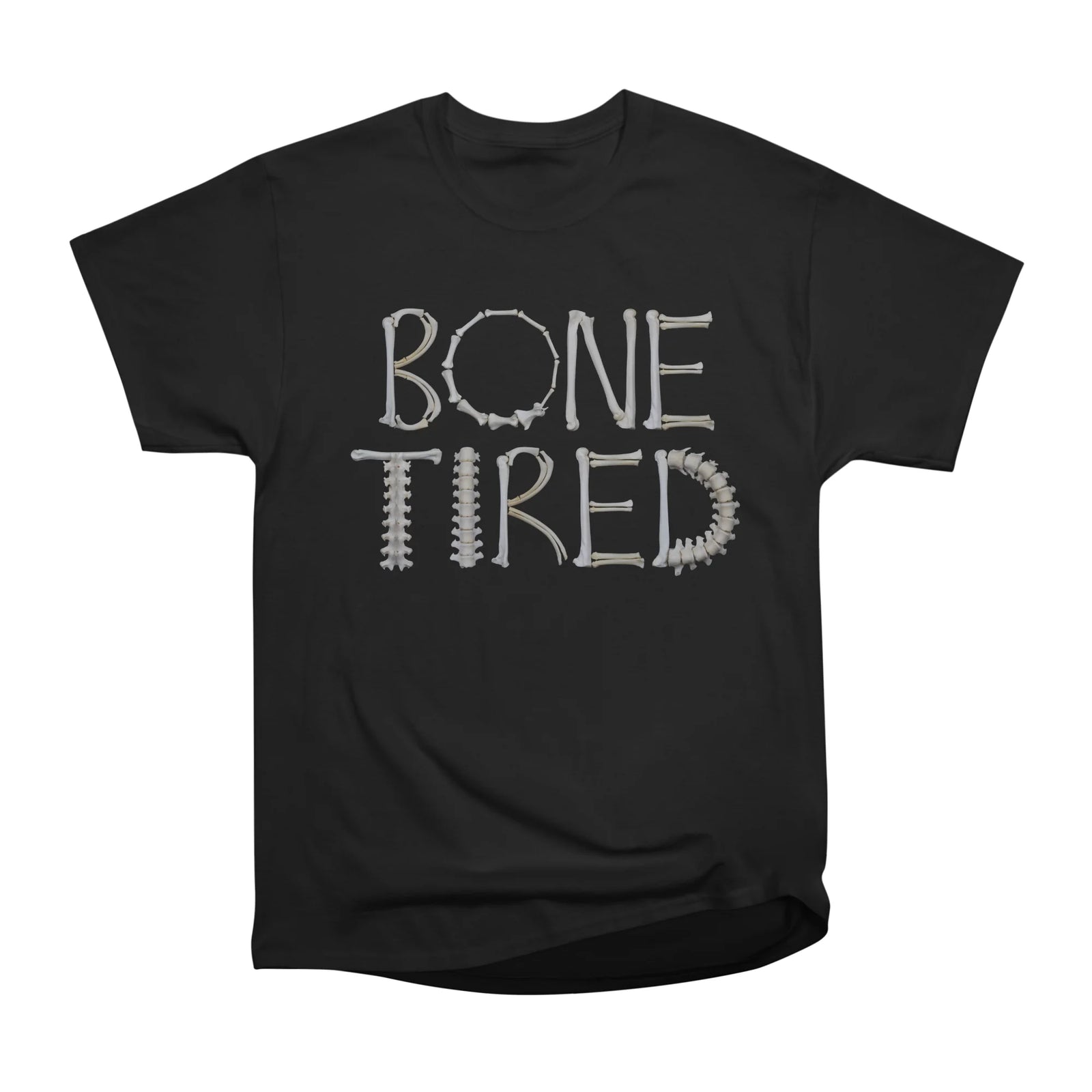 Bone Tired
