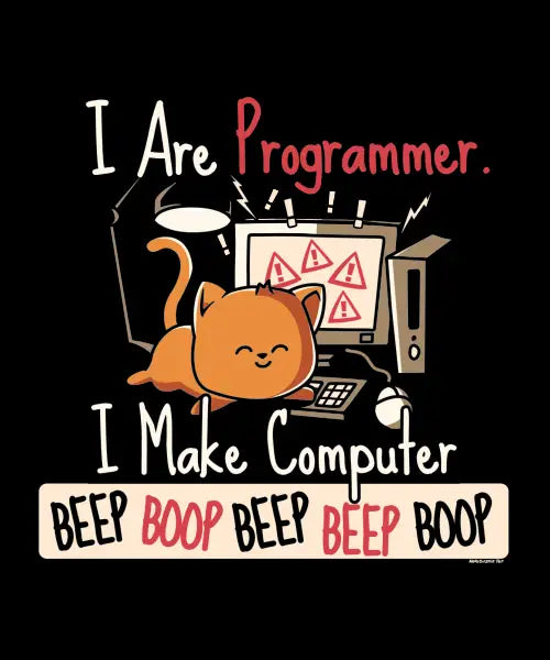 I Are The Cat Programmer Beep Boop