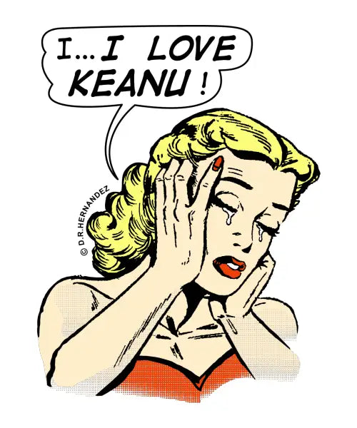 I Love Keanu!