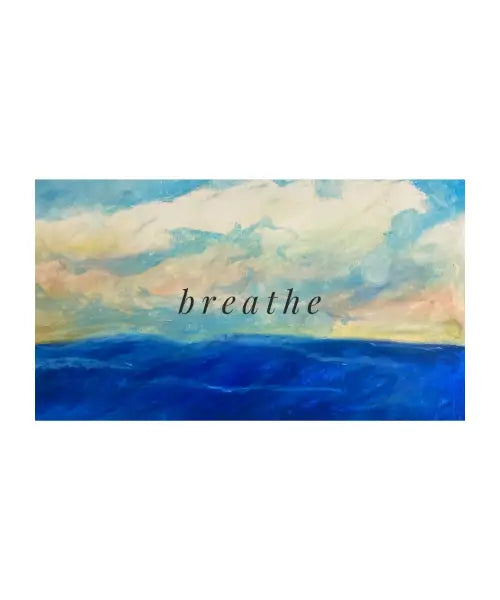 Breathe