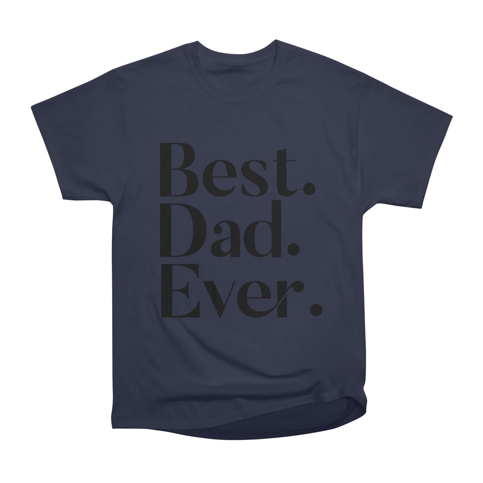 Best Dad Ever.