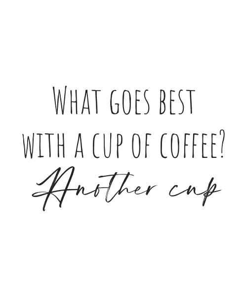 COFFEE MUG - ANOTHER CUP