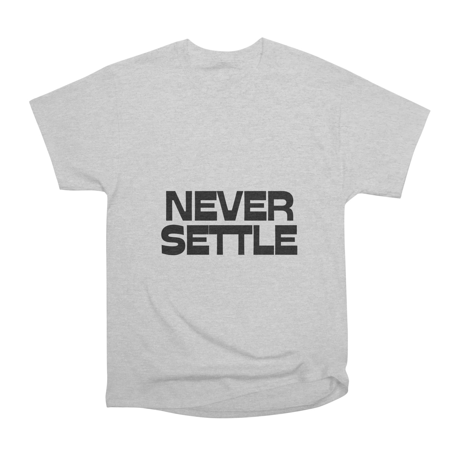 Never Settle